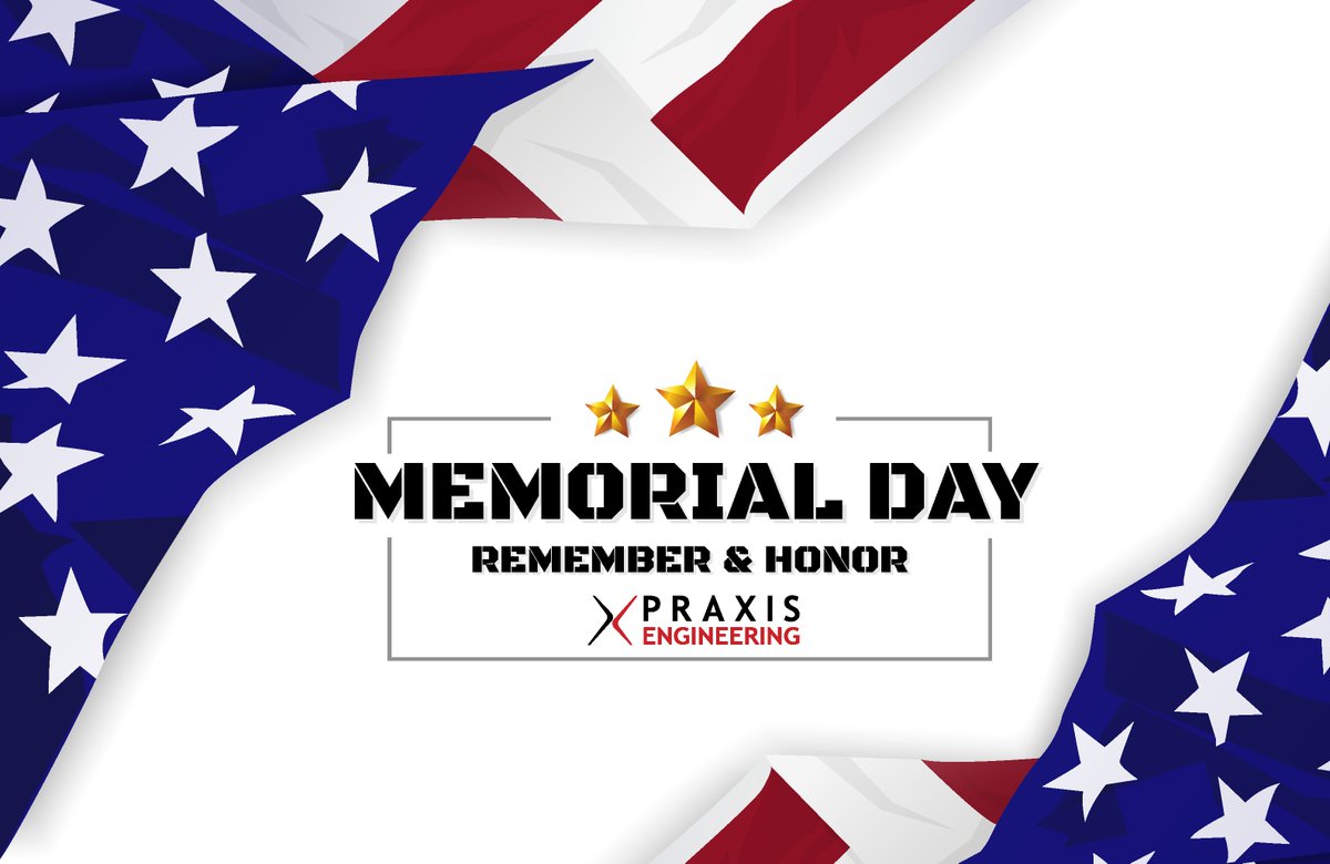 PraxisEng's tweet photo. This #MemorialDay, we honor the men and women who paid the ultimate price. We are deeply grateful for their sacrifices. In remembering the fallen, we also honor their loved ones who continue the legacy of our nation’s heroes. https://t.co/AZoNAa8mCE