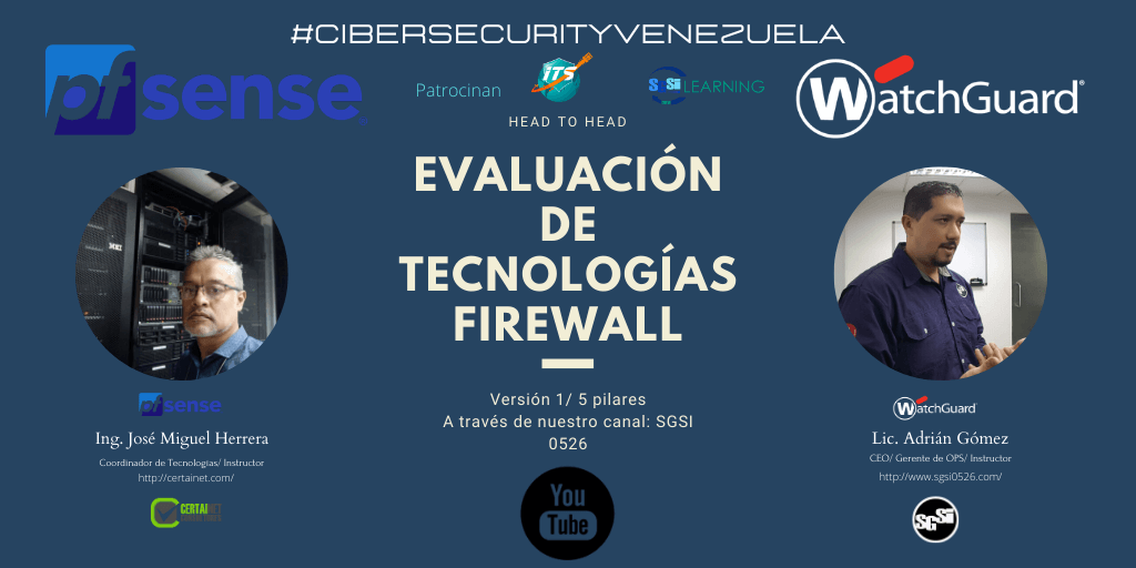 ProyectosSGSI's tweet image. Ha llegado el gran día, en una hora a través de nuestro canal el primer head To Head #pfsense #WatchGuard buff.ly/2X7PE4H gracias al apoyo de @ITSoftwareve y @SGSI0526_LC y la participación de @jomiherrera y @yankees4lways