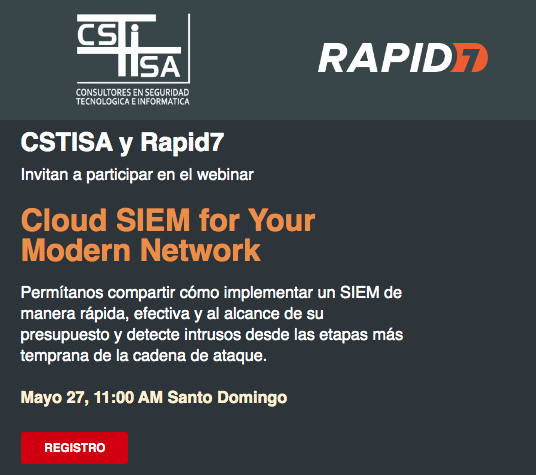 CSTISA's tweet photo. #Webinar: Cloud SIEM for Your Modern Network.
Compartiremos cómo implementar un SIEM de manera rápida, efectiva y al alcance de su presupuesto, con detección temprana de intrusos.
Invita #CSTISA y #Rapid7 ¡Acompáñanos!
📆 Mayo 27 ⌚ 11:00 AM
📋 Registro https://t.co/JXu536F0jL https://t.co/QyK3nk8372