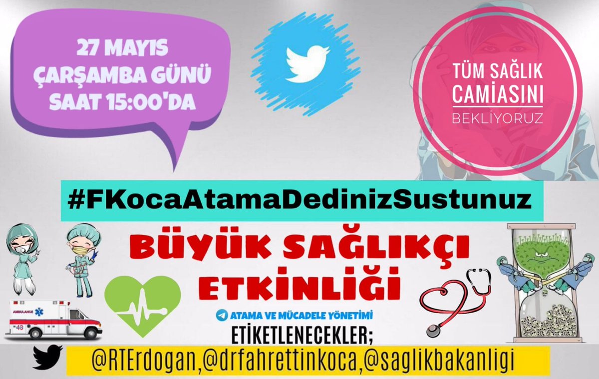 27 MAYIS ÇARŞAMBA SAAT 15 00 DA TWITTERDAYIZ BU BIR SAGLIKCI DAVASIDIR GELIN BIRLIK OLALIM 
BIZ BIRLIKTE GÜÇLÜYÜZ