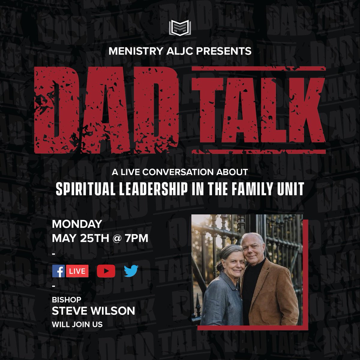 MenistryALJC's tweet photo. Join us tonight at 7pm EST for a live conversation with Bishop Steve Wilson about “Spiritual Leadership in the Family Unit”. You don’t want to miss it! #menistry #menistryaljc #menistrydadtalk #fatherhood #fathersday #manhood https://t.co/Yz2TXYU1YY