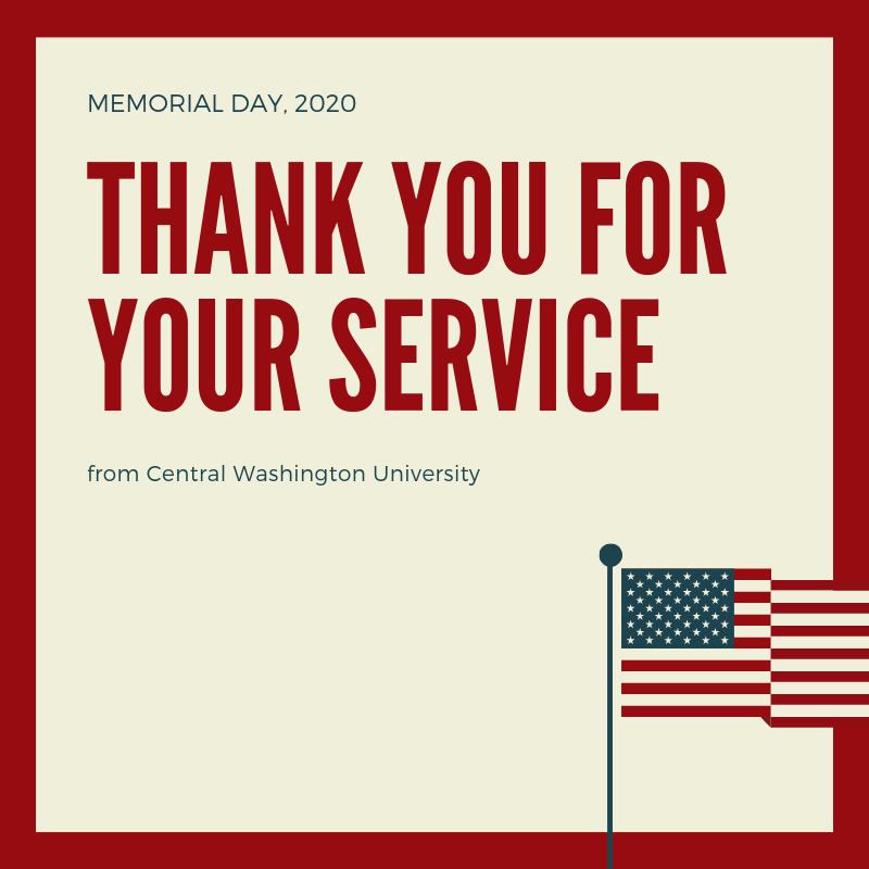 "This is what Memorial Day is about: keeping alive the legacies of those who were lost... those who we are proud to list as having been members of our university community... give thanks for their sacrifices that have helped safeguard our great nation." - CWU Pres. Gaudino 🇺🇸