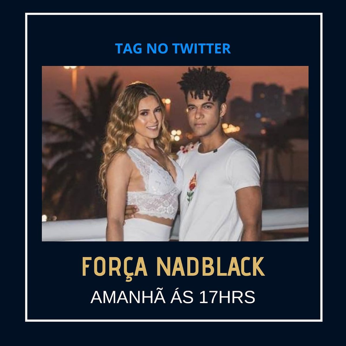 dudupessoa_'s tweet photo. Gente.. Amanhã vamos subir uma tag dando força para o casal Nadblack.. 
Rt https://t.co/nfe7W9kt21