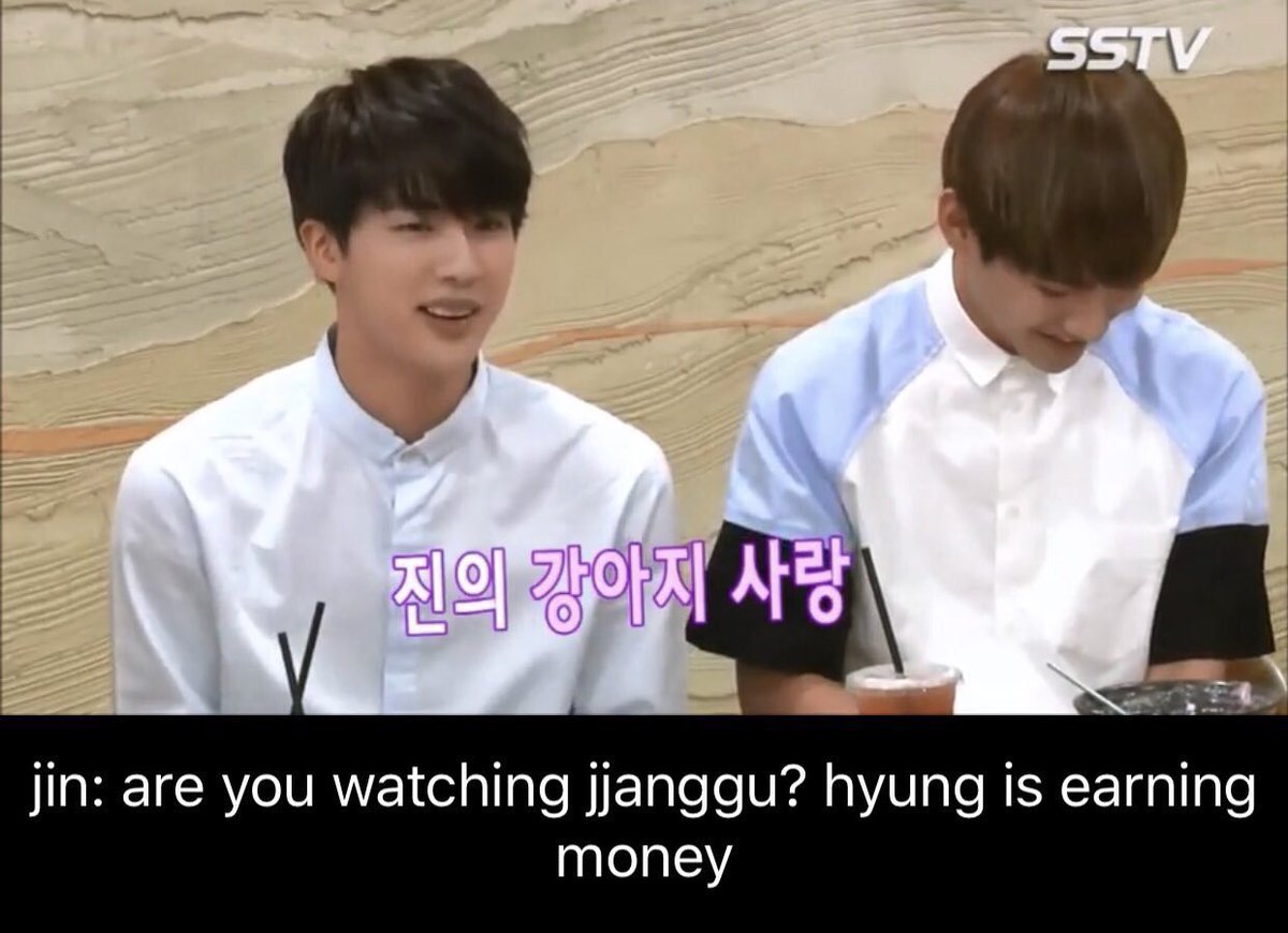 “are you watching jjanggu? hyung is earning money”