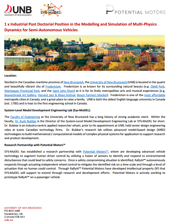 KushBubbar's tweet photo. Please "Like" and "Share" with your networks!
1 x Funded industrial focused Postdoctoral Position (#PDF) in Modelling and Simulation of Multi-Physics Dynamics for Semi-Autonomous Vehicles in partnership with my lab's (#SYSMoDEL) research collaborator #PotentialMotors.
#ADAS @UNB https://t.co/3GsndfS584