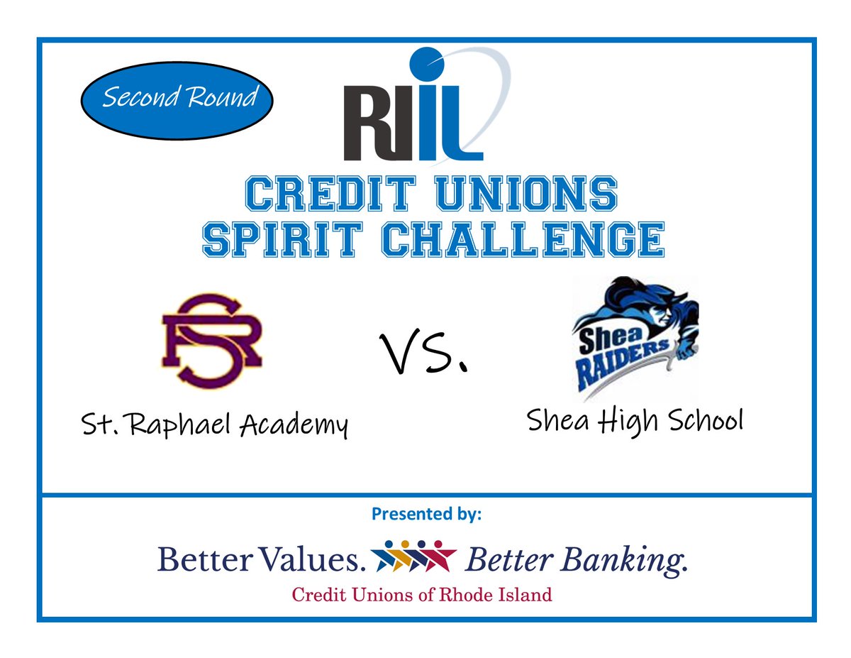 SECOND ROUND, Credit Unions Spirit ChallengeSt. Raphael Academy vs. Shea H.S.Vote in the Tweet below.  #RIILCUSPIRITCHALLENGE  #SecondRound @NavigantCU @NFHS_Org @SaintRays @SheaHigh