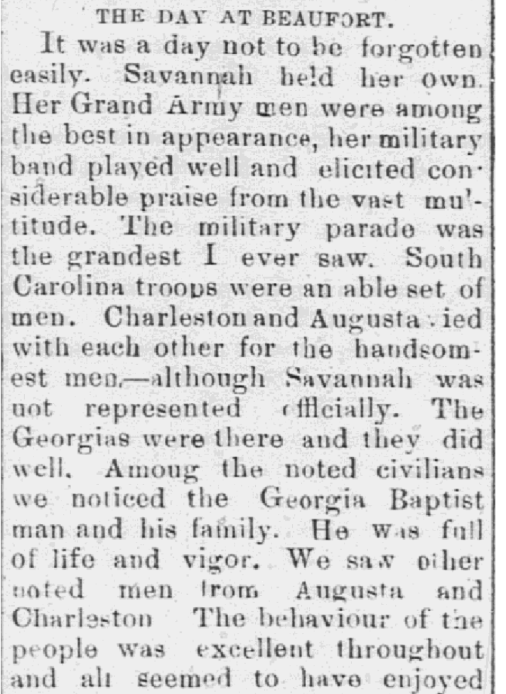 A black writer from neighboring Savannah highlighted that at its core Decoration Day was a community event. Lovers could lock eyes, gamblers could lay action on a boat race, soldiers would parade; and, if you weren't careful, you could be relieved of your wallet