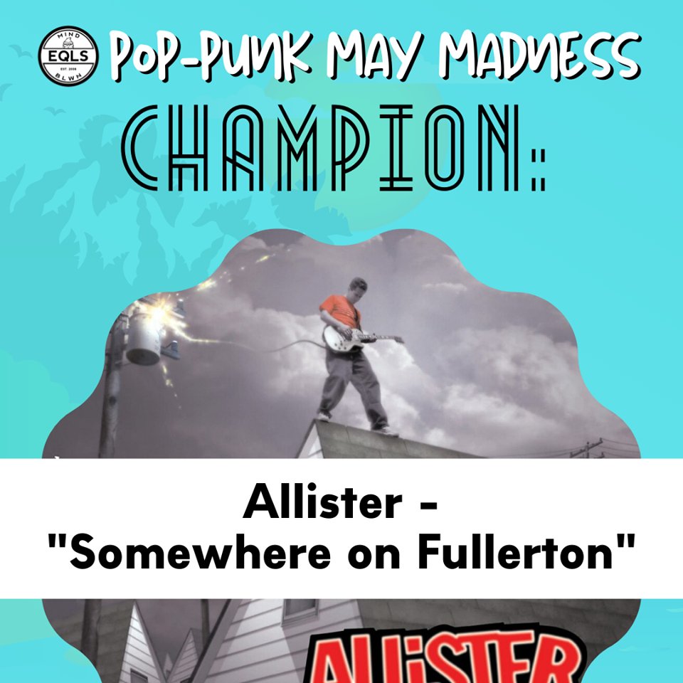 "Somewhere on Fullerton" summarizes what pop-punk was all about in 2002, so it's no surprise to see how <a href="/HumbugRog/">Tim Allister</a> and Allister earned their Pop-Punk May Madness championship this month. mindequalsblown.net/music/allister…