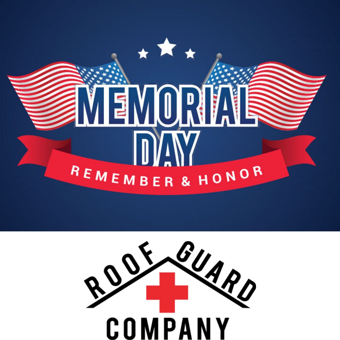 Happy Memorial Day from Roof Guard!