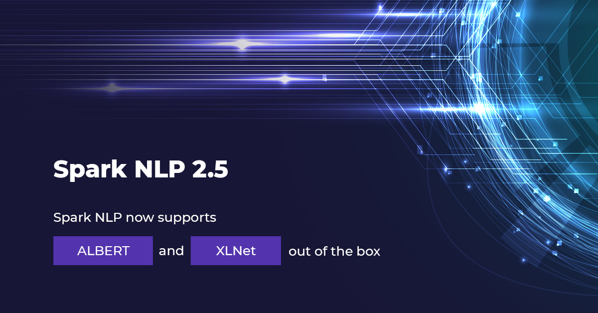 JohnSnowLabs's tweet image. Spark NLP 2.5 provides the most accurate #NLPalgorithms &amp;amp; models ever invented for the open-source community.  
“Beyond BERT” embeddings are now coming to the open-source package that has been part of #SparkNLP for #Healthcare. 
bit.ly/SparkNLp25