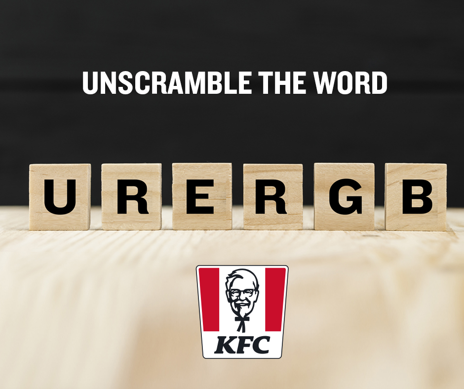 KFC_Ghana's tweet photo. We're back at it again!
Can you unscramble the word below? Reply with the answer in the comment box. #KFCUTW https://t.co/FfXmT6c15N
