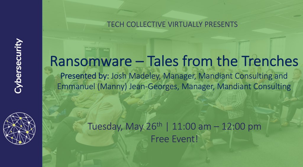 Tech_Collective's tweet photo. Tomorrow is our "Ransomware – Tales from the Trenches" presentation. It will discuss the current landscape as it relates to ransomware, present real-world case studies, and provide guidance on incident preparedness for organizations facing this threat. https://t.co/ZxU2Voya0K https://t.co/Cj21OcTVGz