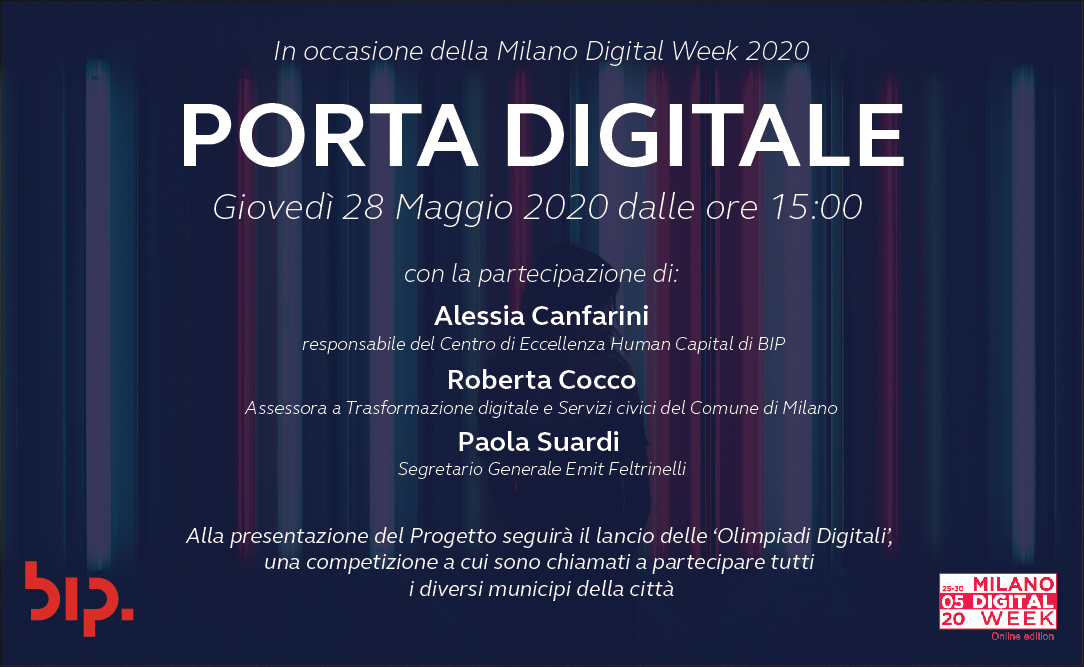 Bip_Group's tweet photo. #MilanoDigitalWeek Giovedì 28 Maggio dalle ore 15:00 BIP lancia #PortaDigitale, il progetto di educazione digitale creato per il @ComuneMI.
Collegati QUI per partecipare
https://t.co/J93Zzv3oiS
#MDW20020 #YesMilanoPeople https://t.co/MV1sqi8jIv