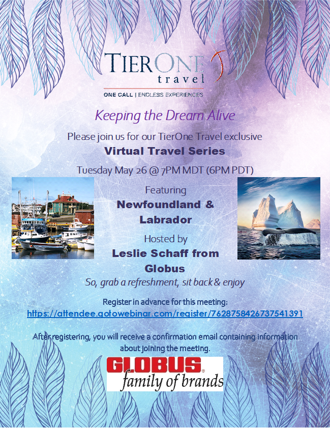 TierOneTrvl's tweet photo. TierOne Travel invites you to join our second ‘Virtual Travel Event’ tomorrow, Tuesday May 26 at 7PM MDT (6PM PDT), where Leslie Schaff from Globus will be focusing on Newfoundland &amp; Labrador. 

Please register here: https://t.co/hmHu6khmW8

#tieronetravel #newfoundland #labrador https://t.co/BpMVB7eAl5