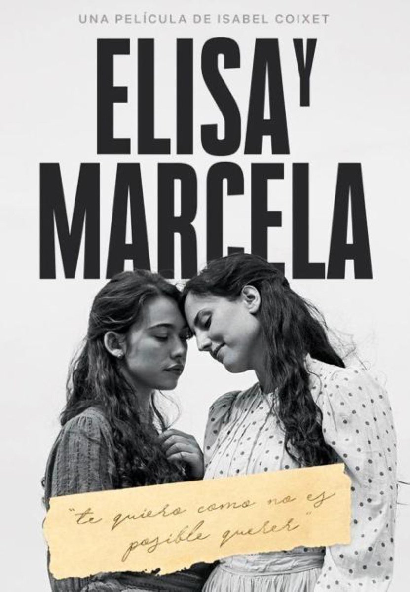 Elisa y Marcela (2019)Le film retrace une histoire vraie, il est en noir et blanc et de qualitéDispo sur Netflix