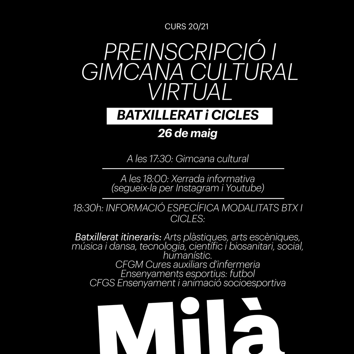 Aquest dimarts 26 farem les portes obertes de Batxillerat i Cicles Formatius! Gaudireu d'una gimcana virtual i, a partir de les 18 h, podreu assistir primer a una xerrada per Instagram i YouTube, i a les 18:30 h les xerrades dels Cicles i dels itineraris de Batxillerat