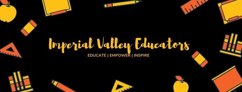 I am overwhelmed by the amount of support and love from our community’s educators. IV educators now have a platform to collaborate, network, brainstorm, and connect with other educators in the valley! #IVEducators #IVEN #IMPERIALVALLEYEDUCATORSNETWORK