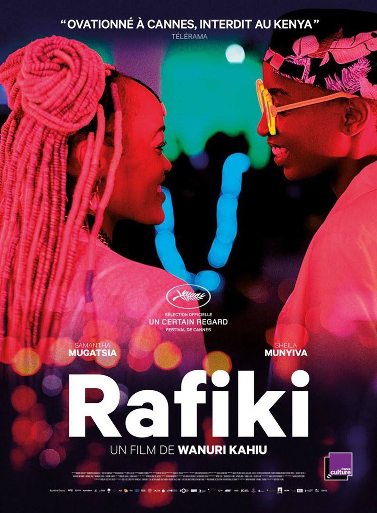Rafiki (2018)« Ovationné à Cannes, interdit au Kenya »Un très beau film, dispo sur Canal + !