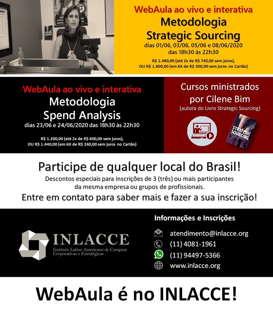 INLACCE- Participe das WebAulas ao vivo e interativas de qualquer local do Brasil! 1) Curso da "Metodologia Strategic Sourcing (compras estratégicas)". 2) Curso "Metodologia Spend Analysis (análise de gastos)". Faça a sua inscrição! Webaula é no INLACCE!
#inlacce #procurement