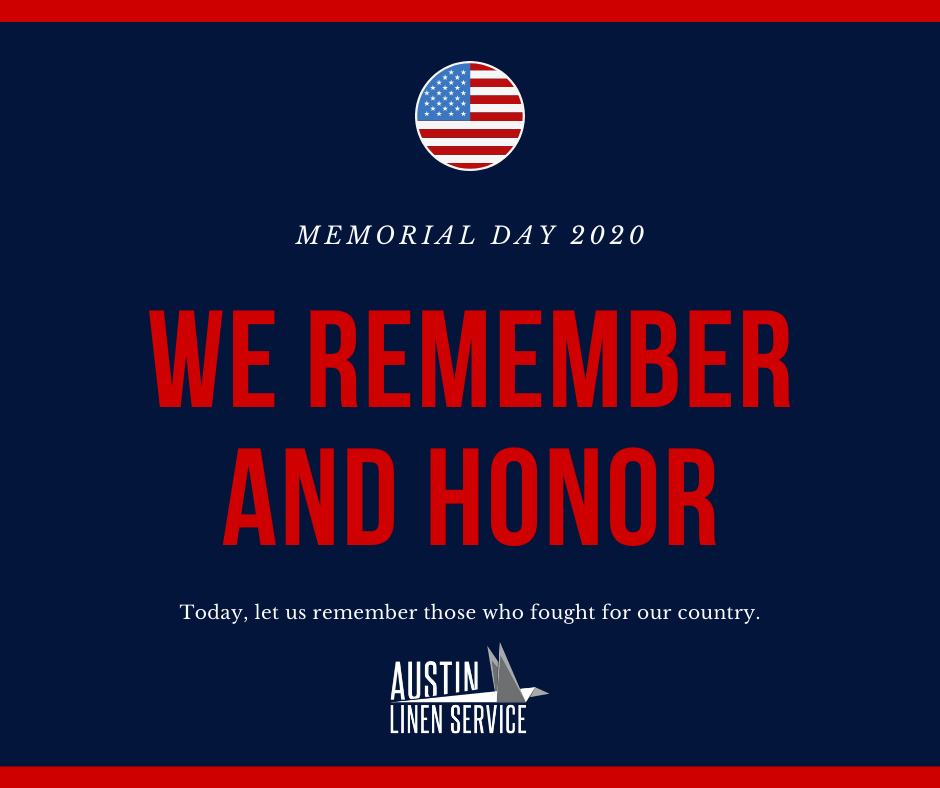 AustinLinen's tweet photo. WE REMEMBER AND HONOR those who fought for our country. - https://t.co/cLILy313SI #MemorialDay2020 #Austin #AustinLinenService #USA https://t.co/FLcv15cdRa