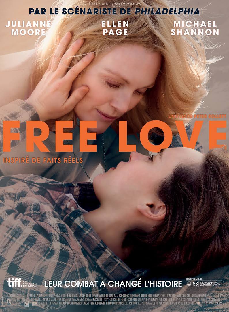 Free Love (2015)Une histoire vraie si belle mais tellement bouleversante Dispo sur Canal VOD