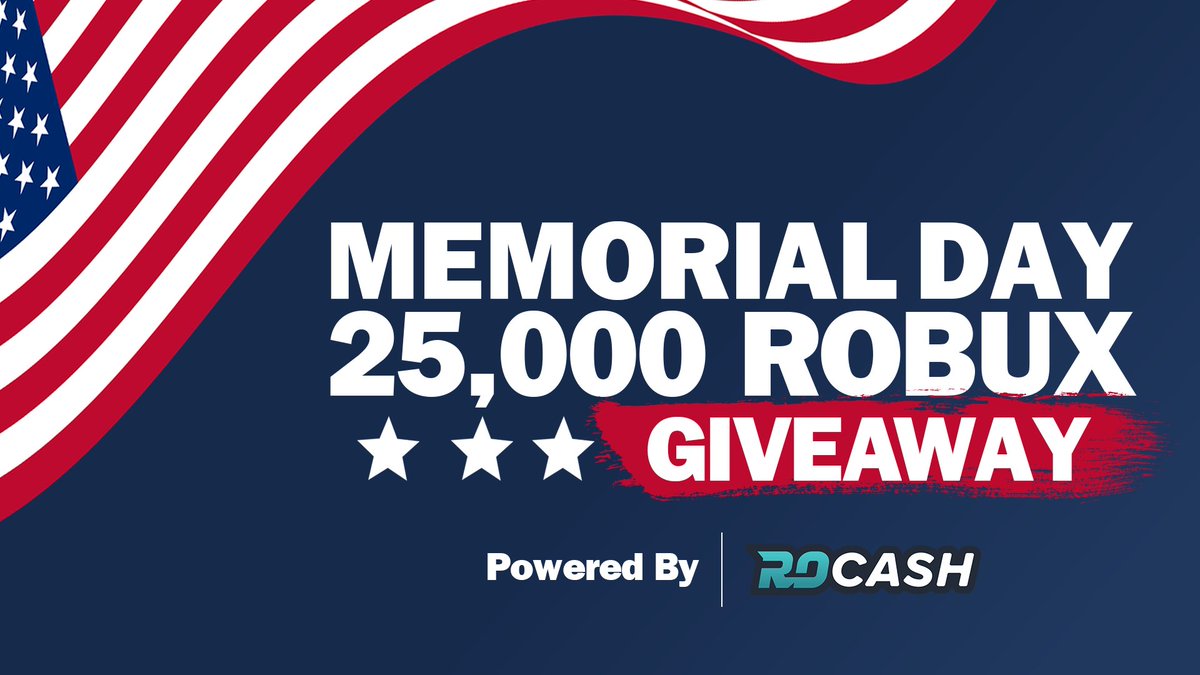 Rocash Com On Twitter Happy Memorial Day Since Roblox Did Not Do A Sale This Year We Will Be Giving Away 25 000 Robux Today To Enter Like Retweet Reply - robux roblox rocash