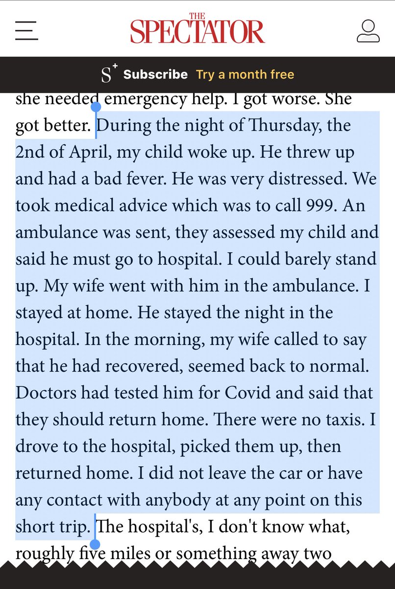 This is where Cummings account falls apart. I can buy a lot of far-fetched guff elsewhere. But this passage has no bearing on his decision to break quarantine on 27/3 nor his decision to breach lockdown on 12/4. It is inserted simply to elicit sympathy. This is a liar in trouble.