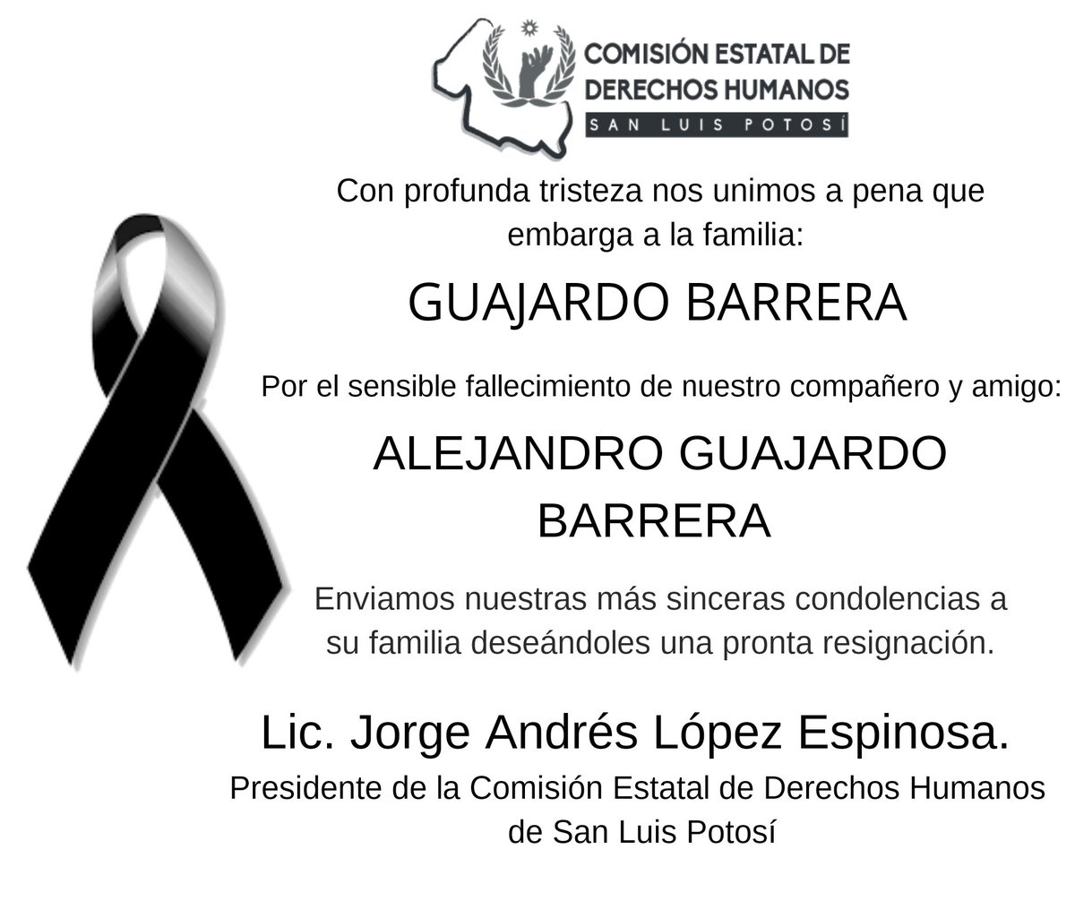 CEDHSLP's tweet photo. Quienes integramos la  #CEDHSLP lamentamos profundamente la pérdida de nuestro amigo y compañero Alejandro Guajardo Barrera. Descanse en paz. https://t.co/DoGp9GyQt8