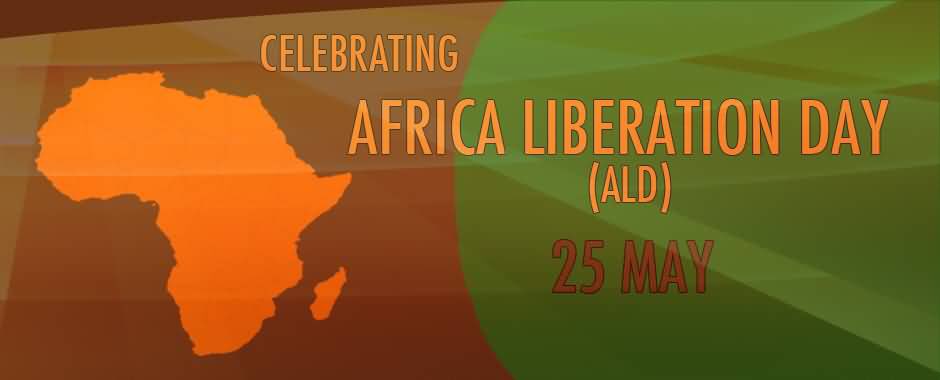 #AfricaDay #African #AfricanLiberationDay #HonorTheFallen