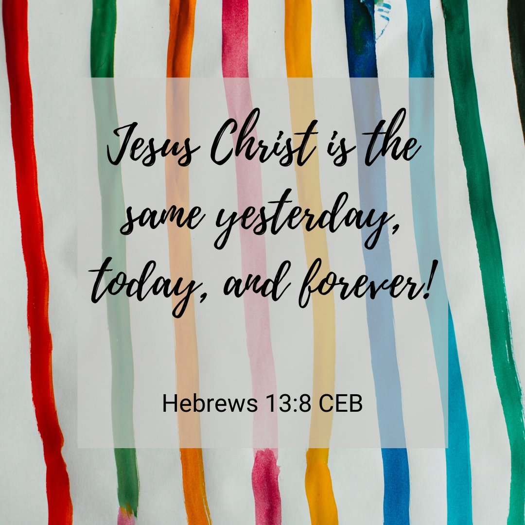 CommonEngBible's tweet image. Jesus Christ is the same yesterday, today, and forever!
Hebrews 13:8 CEB

#VerseOfTheDay #CommonEnglishBible
