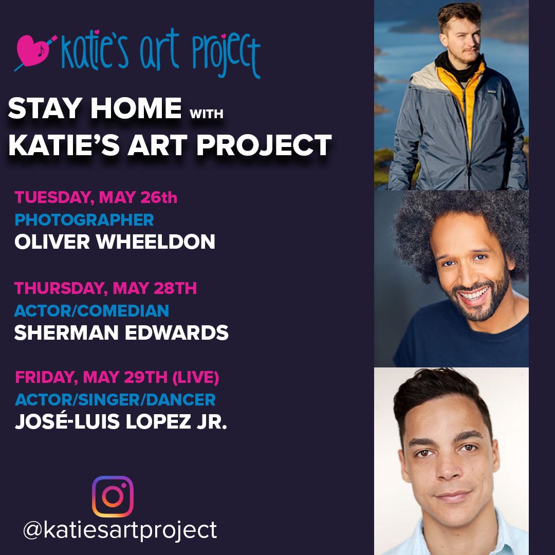KatiesArtProj's tweet photo. This week on #StayHomeWithKAP...Photo tips with photographer @oliwheeldon, improv lessons with actor/comedian @shermanedwards, and a live Q&A with Actor/Singer/Dancer José-Luis Lopez Jr. https://t.co/nk8w7PqcmZ