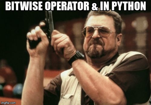 overflow_meme's tweet image. Bitwise operator &amp; in Python stackoverflow.com/questions/6200… #python #bitwiseoperators #conditionalstatements