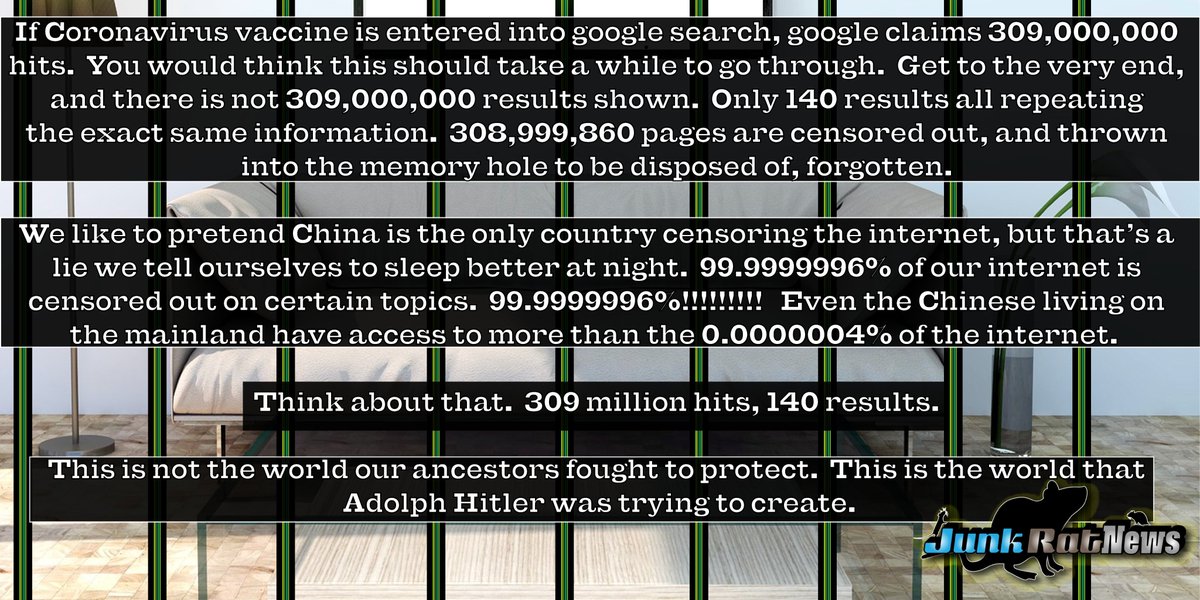 JunkRatNews's tweet photo. 99.9999996% of the internet is being censored. Type coronavirus vaccine. Get 309,000,000 hits. But see only 140 results, all repeating the same information.
#censorship #greatgooglefirewall #hiddentruth #conspiracytheory #nazitakeover #fourthreich #googlenazis #bigtechcensors https://t.co/ESgd8dLDgi