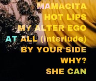 third part: YELLOWMAMACITA: spanish song, except the chorus and bridge. features a spanish singerHOT LIPS: some love this song, some hate it. sexy, upbeatMY ALTER EGO: ballad. talks about her bipolar disorder, 4:30 minutes long. maybe features billie?