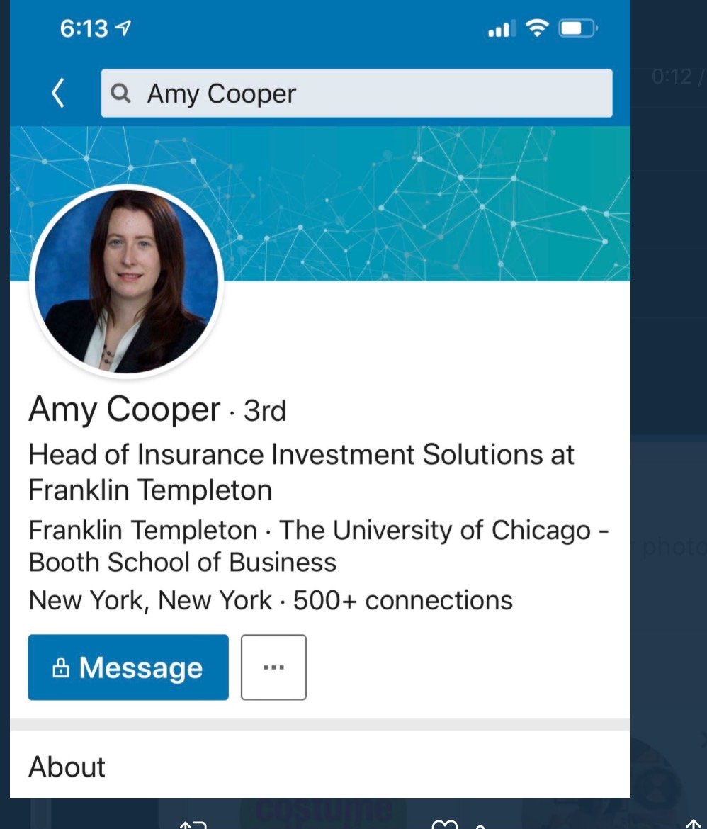 Threatening a Black man by saying you'll lie to the police and tell them he was threatening you is threatening his life.Her name is Amy Cooper, and she's the VP of Investment Solutions at Franklin Templeton.You can contact her employer here:  https://www.franklintempleton.com/investor/our-firm/contact-us#tabs-content-2  https://twitter.com/melodyMcooper/status/1264965252866641920