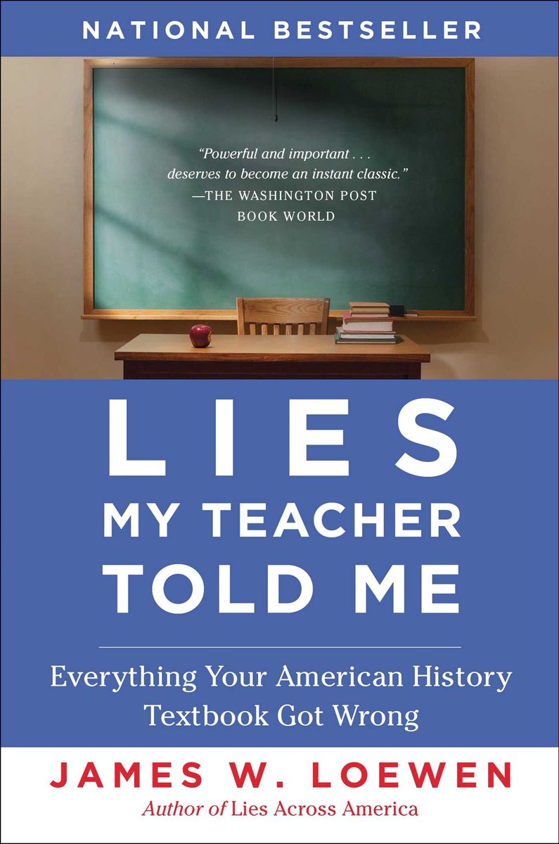 WhatToRead3's tweet image. “Lies My Teacher Told Me” - James W. Loewen