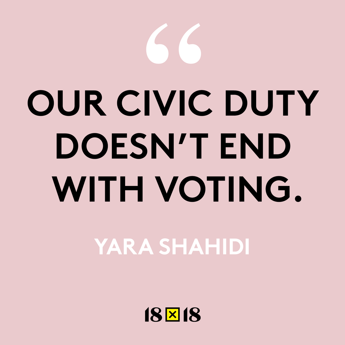 We love this reminder from @YaraShahidi 🙌

Every day is an opportunity to do something for our communities. We don’t need to wait for each Election Day to make our voices heard!

#WeVoteNext