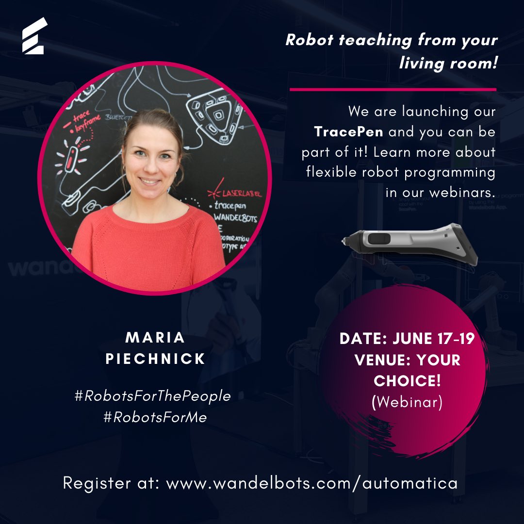 MariaPiechnick's tweet image. We are about to revolutionize the entire robotic market! Join us (@wandelbots) as we launch our #TracePen and experience LIVE how it is used to teach a robot a new skill within minutes! Register NOW: wandelbots.com/automatica-en/ #Robotsforthepeople #finally