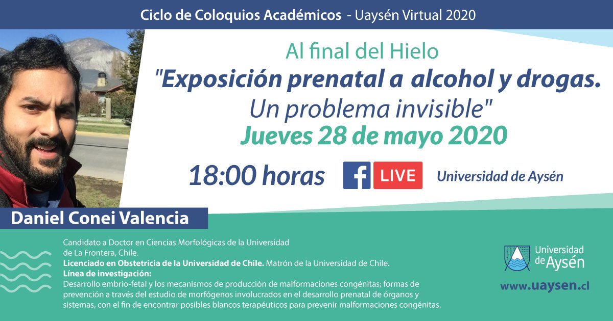 AngelaUlloaC's tweet photo. Este jueves, 18 hrs vía Facebook Live, acompáñanos en el coloquio "Exposición prenatal a alcohol y drogas: un problema invisible". @mauriciomnoz @MiguelCalisto @RMelinkana @CanalSurPatagon @canal11aysen @Canal4RoccoTV @radiolasnieves @milenariafm @ddivisadero @colmedcoyhaique https://t.co/hQbBpTR5Eo