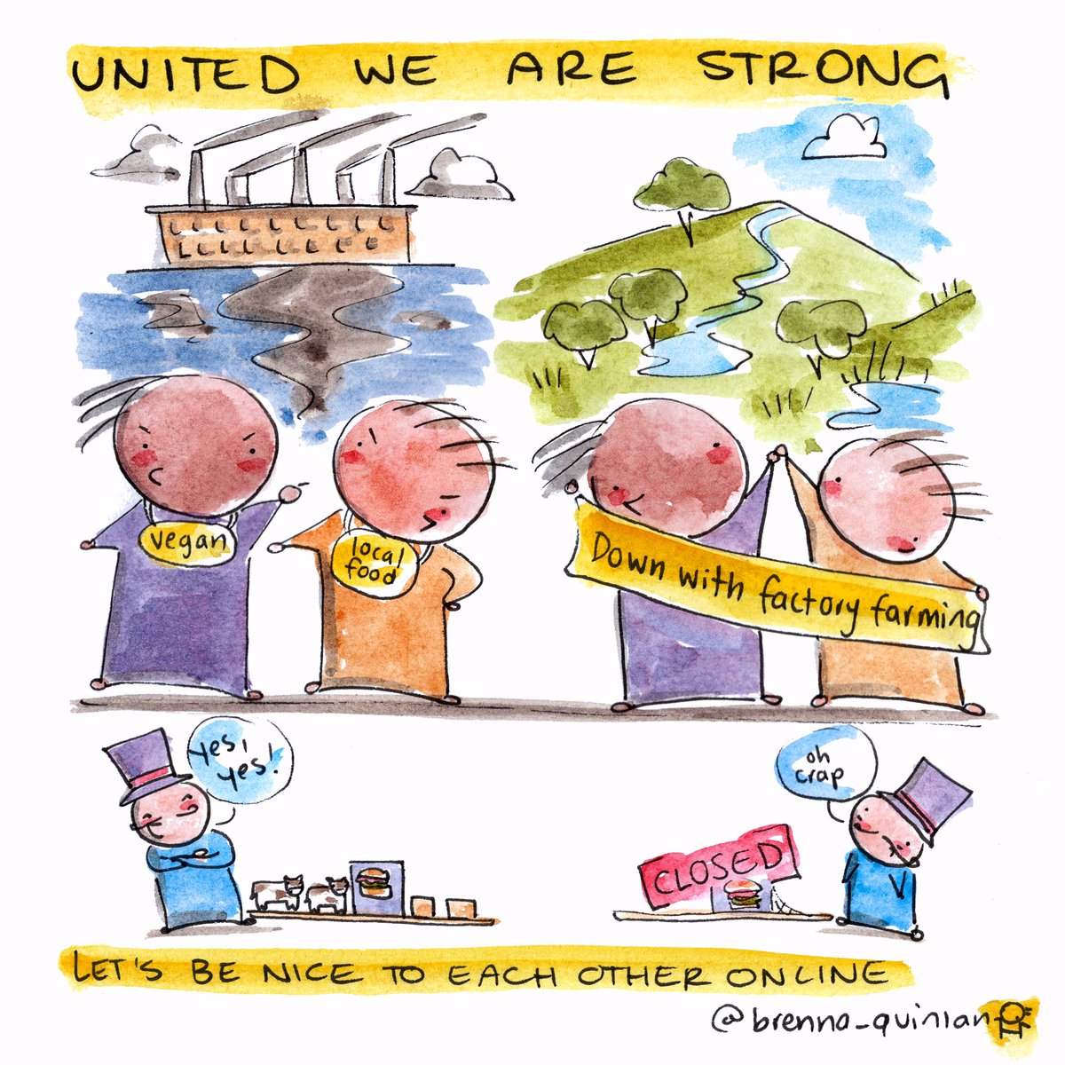 We're part of a global movement for positive change. Every time we bicker instead of showing support, we slow our progress. Let's be nice to each other online.

#permacultureillustrator #KeyboardWarriors #ClimateEmergency