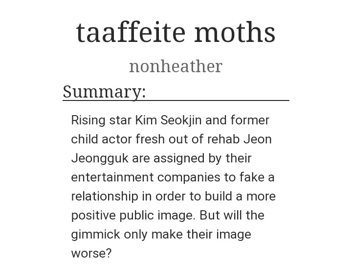 2. taaffeite moths by nonheather- 12/13 chapters posted (but the 13th is the epilogue so it's basically completed), 124k words- fake dating au but make it darker!- mayhaps i cried a little https://archiveofourown.org/works/21514933/chapters/51282574