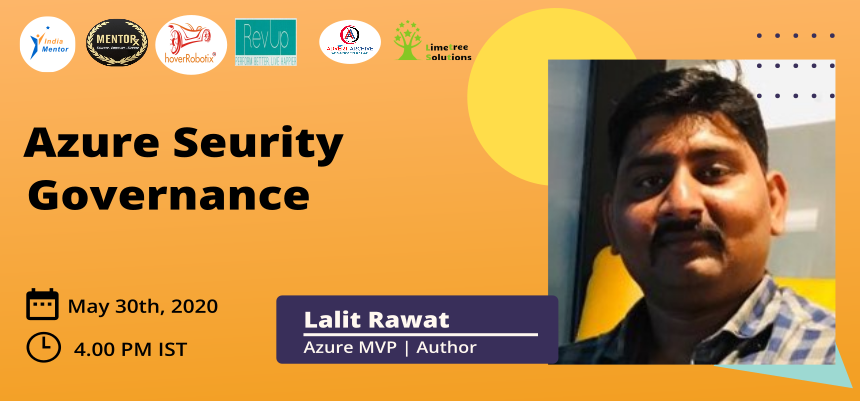 indiamentor's tweet photo. Join us on May 30 2020 at 4 pm (IST) - Azure Security and Governance : webinar by Lalit Rawat
You can join at: https://t.co/qu0aXspM2g
Participants will also get eCertificates
#azure #learnazure #Indiamentor #G3 #GCube #blogGaurav #microsoft #webinar #online #event #Saturday https://t.co/hdYqjXxU8i