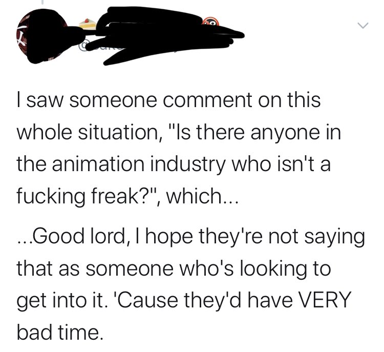 lol they just came right out and said “the whole animation industry is a pedo club”