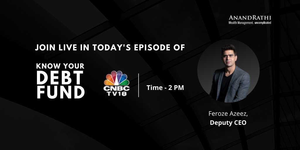 Watch 'Know Your Debt Funds' LIVE today at 2 PM on CNBC-TV18 as <a href="/feroze_azeez/">Feroze Azeez 🇮🇳</a>, Deputy CEO, <a href="/ARWealth/">Anand Rathi Wealth Limited 🇮🇳</a> shares his views on the latest trends in the Mutual Funds space in conversation with @SumairaAbidi 

#MutualFunds