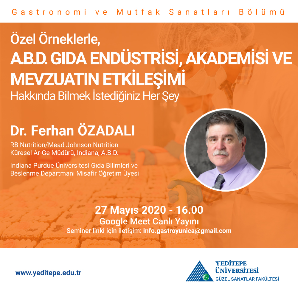 A.B.D. Gıda Endüstrisi, Akademisi ve Mevzuatın Etkileşimi Hakkında Bilmek İstediğiniz Her Şey 
Dr. Ferhan Özadalı'nın  online katılımıyla 27 Mayıs Saat 16.00'da gerçekleşecektir. 
Seminer linki için iletişim: info.gastroyunica@gmail.com
@7tepegastronomy