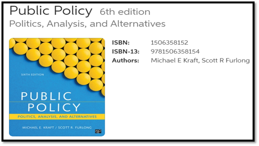 Public Policy, Politics, Analysis and Alternatives Book by Michael Kraft andScott R Furlong, 2018