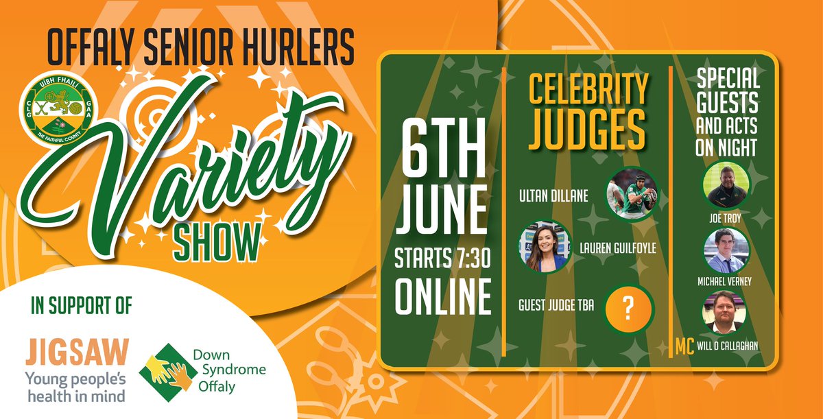 Offaly_GAA's tweet photo. Offaly Senior Hurlers are planning fund-raising events for local charities: Offaly Down Syndrome and Jigsaw Offaly. 

Great craic promised with an online Variety Show on Sat. 6th June at 7.30pm.

Acts on the night by Senior &amp; U20 hurlers &amp; Senior camogie team!

More info soon... https://t.co/Zpy4BxNuxo