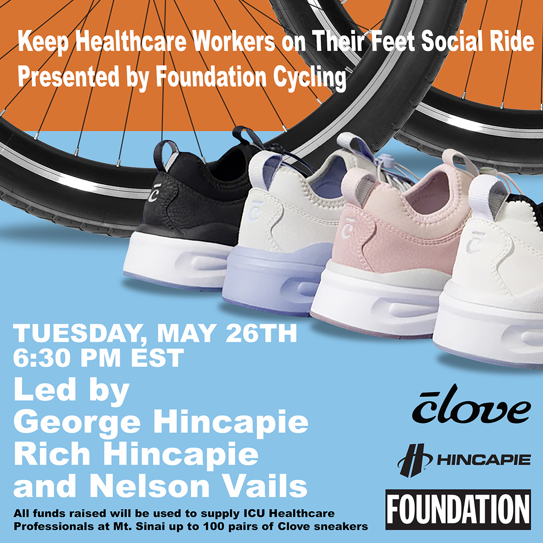 Join our friends at @FoundationNY for a casual @GoZwift ride on Tuesday, May 26 at 6:30 PM EST as they raise money for ICU healthcare workers. Led by our own @ghincapie, @richhincapie and @RideWithNelly