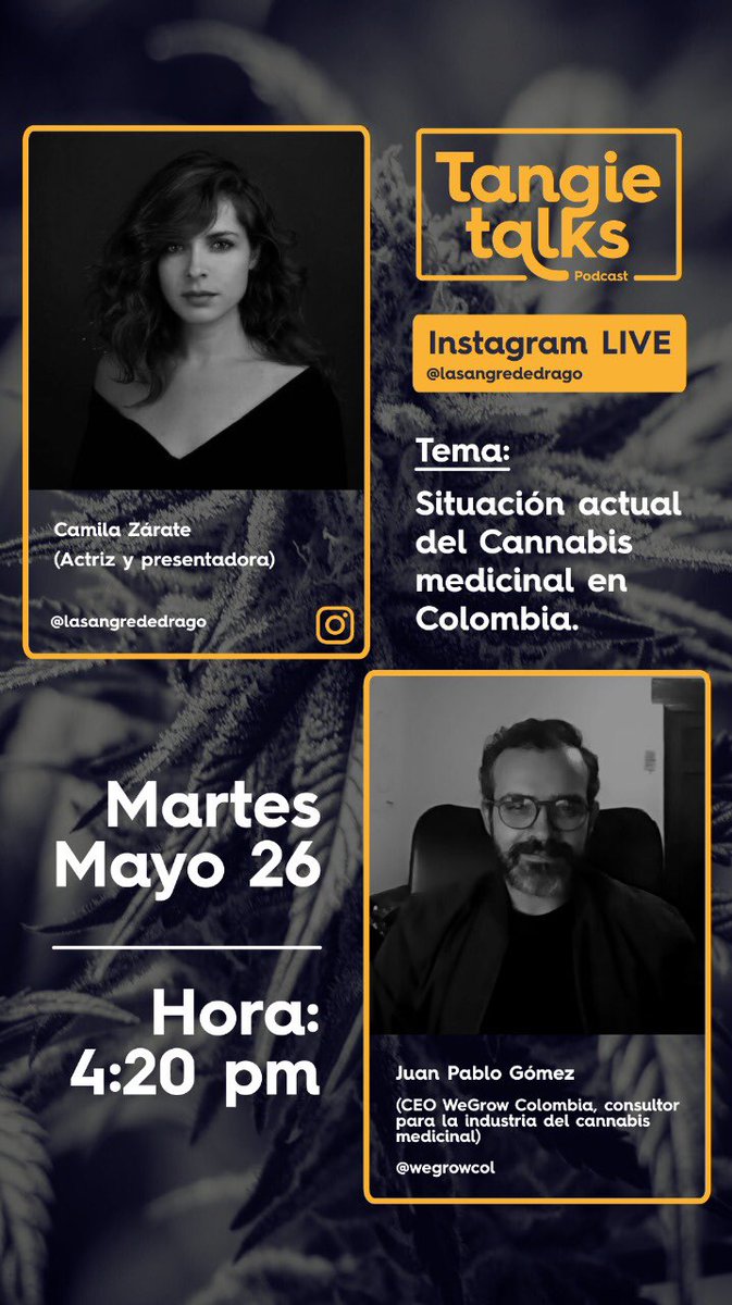 juanca_p's tweet photo. Los invito! @ZarateCamilaM y @wegrowcolombia hablando de la situación actual del Cannabis en Colombia esta tarde 4:20 PM por IGlive 🍁🔥 RT! https://t.co/HT8eeVbdBG