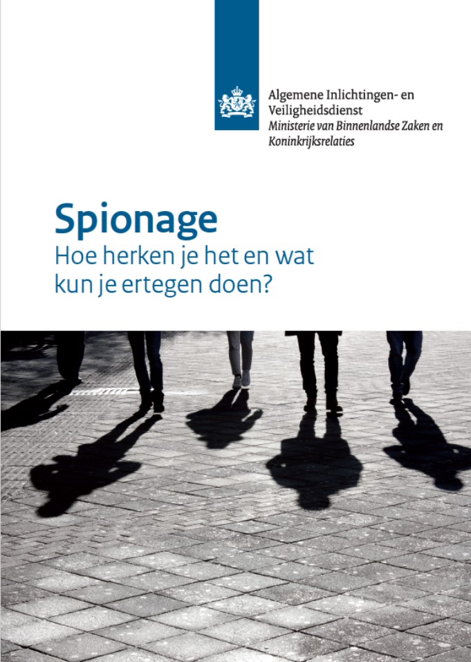 Spionage is van alle tijden en vormt een bedreiging voor Nederland. Hierover informeren we bedrijven en andere organisaties. Bijvoorbeeld met deze uitgave: 'Spionage: hoe herken je het en wat kun je ertegen doen?' aivd.nl/documenten/pub…